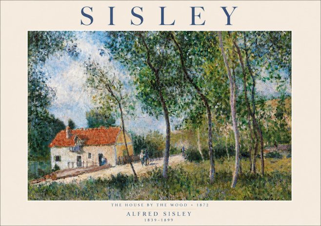 Sisley The House by the Wood No6 - Póster