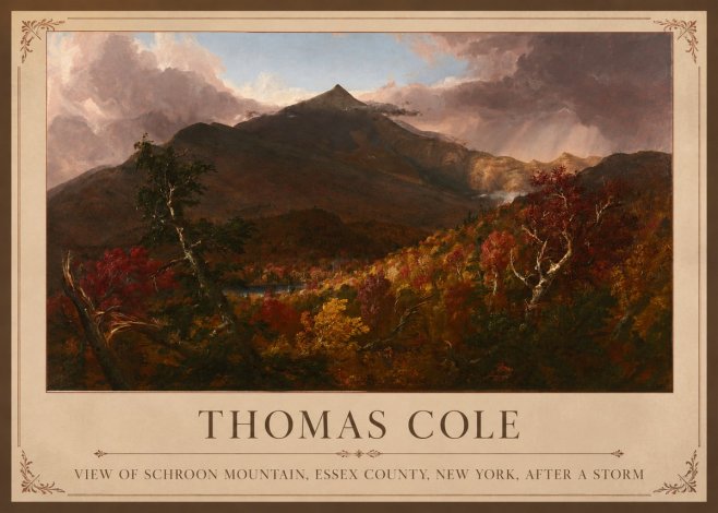 Thomas Cole View of Schroon Mountain, Essex County, New York, After a Storm No1 - Póster