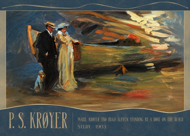 P.S. Krøyer Marie Krøyer and Hugo Alfvén Standing by a Boat on the Beach - Study · 1903 No3 - Póster