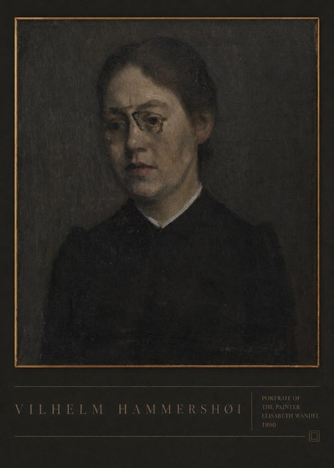 Vilhelm Hammershøi Portrait of the Painter Elisabeth Wandel · 1890 No6 - Póster