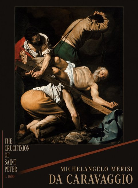 Michelangelo Merisi da Caravaggio The Crucifixion of Saint Peter IV No2 - Póster