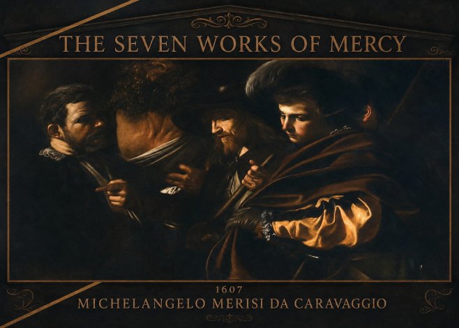 Michelangelo Merisi da Caravaggio The Seven Works of Mercy VI No3 - Póster
