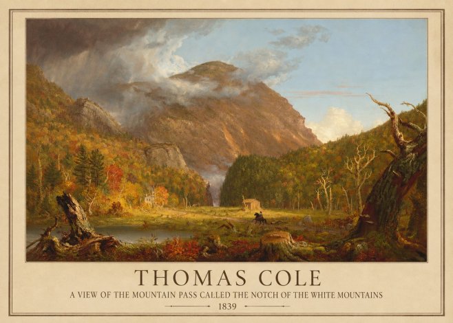 Thomas Cole A View of the Mountain Pass Called the Notch of the White Mountains No1 - Póster