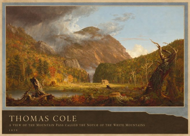 Thomas Cole A View of the Mountain Pass Called the Notch of the White Mountains No2 - Póster