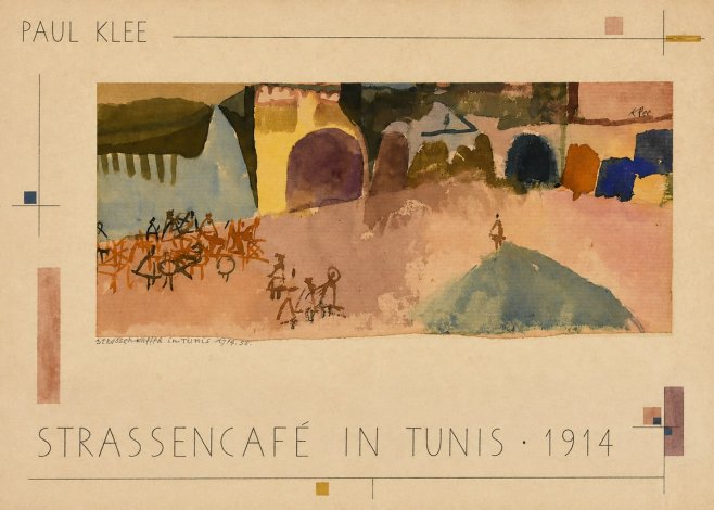 Paul Klee Strassencafé in Tunis · 1914 No3 - Póster