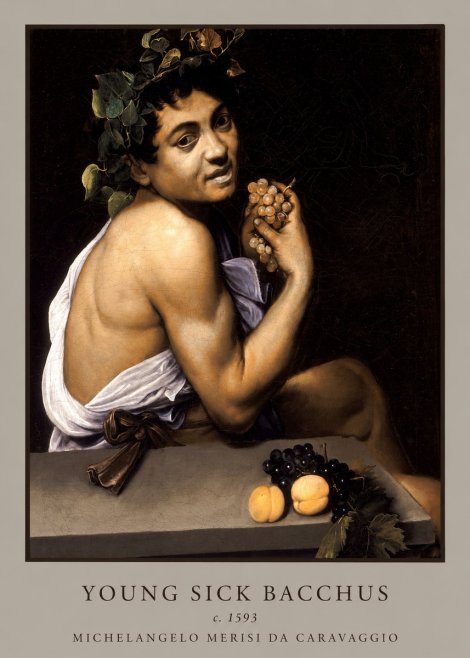 Michelangelo Merisi da Caravaggio Young Sick Bacchus No3 - Póster