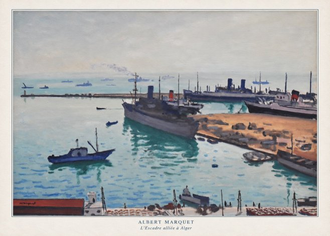 Albert Marquet L'escadre Alliée À Alger No6 - Póster