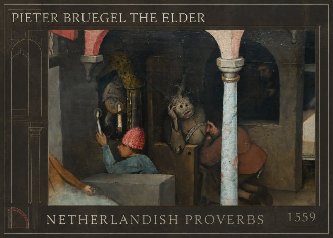 Pieter Bruegel Netherlandish Proverbs IX No1 - Póster