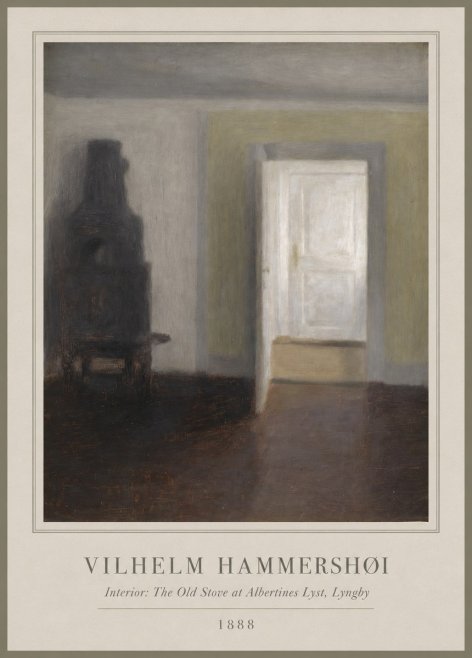 Vilhelm Hammershøi Interior: the Old Stove at Albertines Lyst, Lyngby No1 - Póster