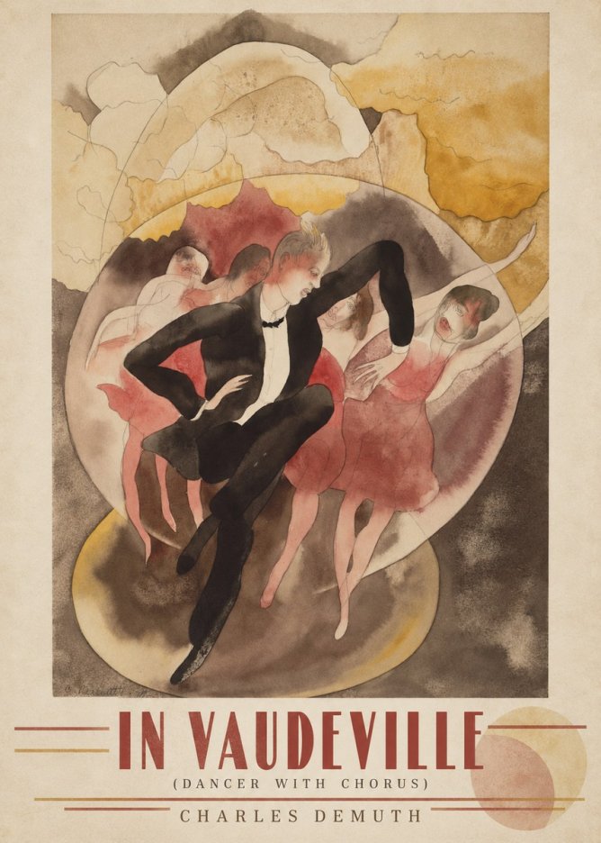 Charles Demuth In Vaudeville (Dancer with Chorus) No3 - Póster