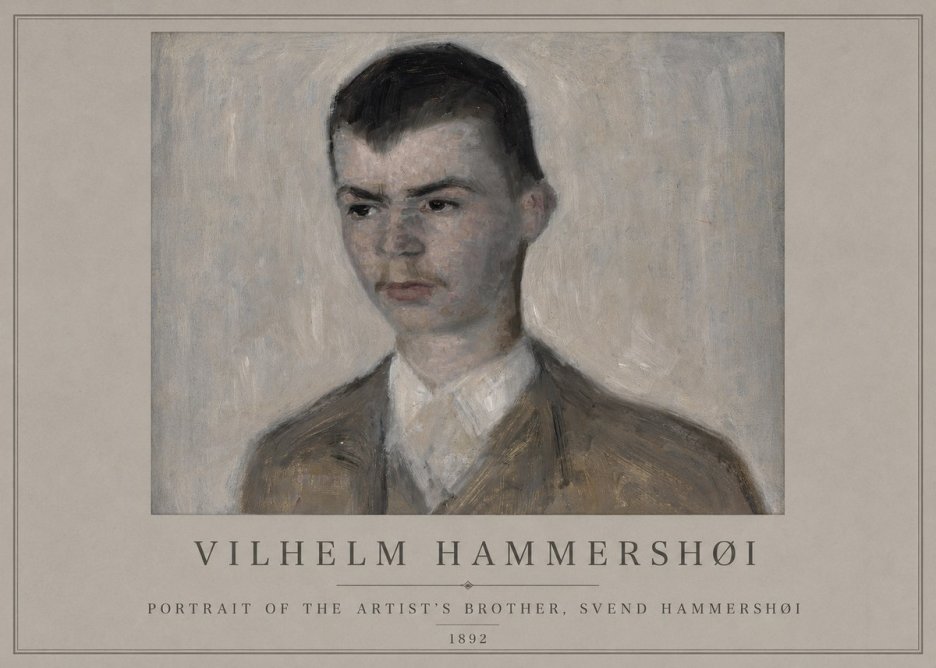 Vilhelm Hammershøi Portrait of the Artist's Brother, Svend Hammershøi No2 - Póster