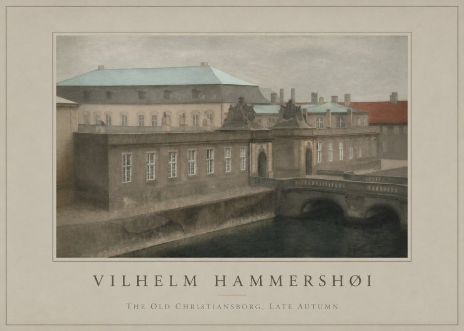 Vilhelm Hammershøi The Old Christiansborg, Late Autumn No1 - Póster