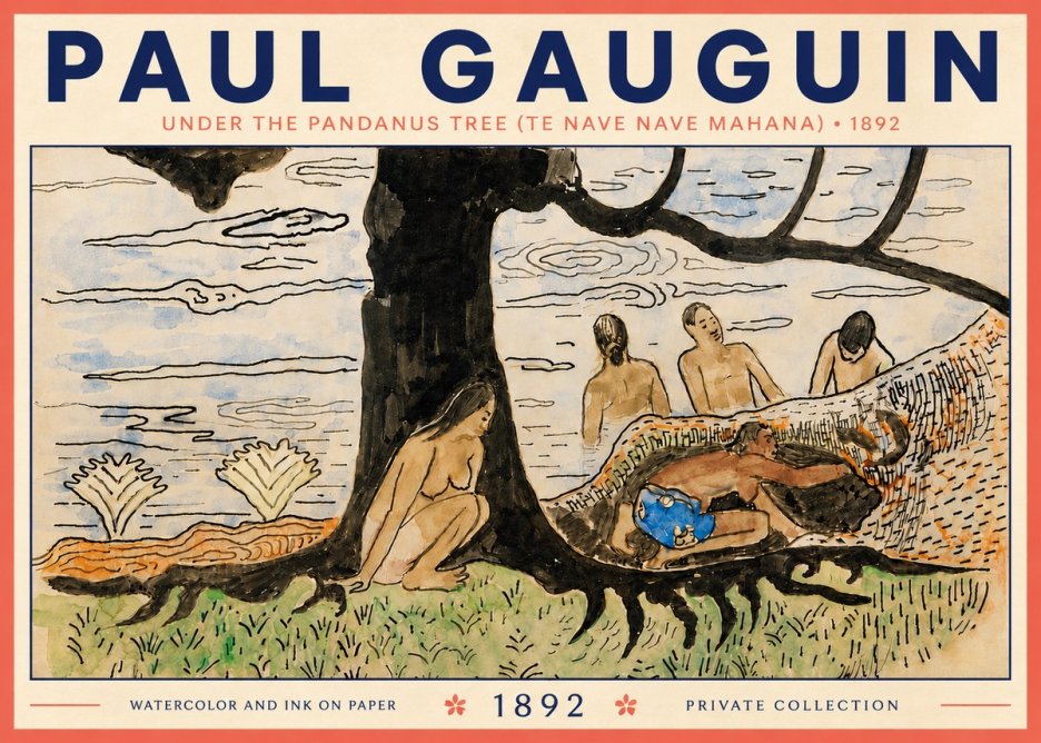 Paul Gauguin Under the Pandanus Tree (Te Nave Nave Mahana) No5 - Póster