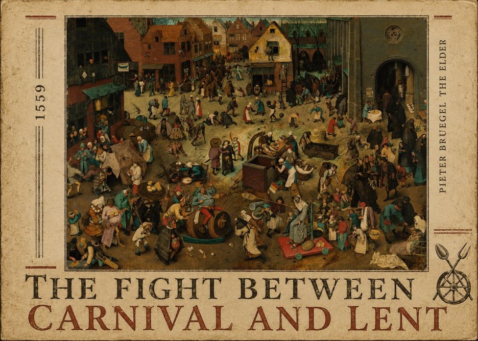 Pieter Bruegel The Fight Between Carnival and Lent II No3 - Póster
