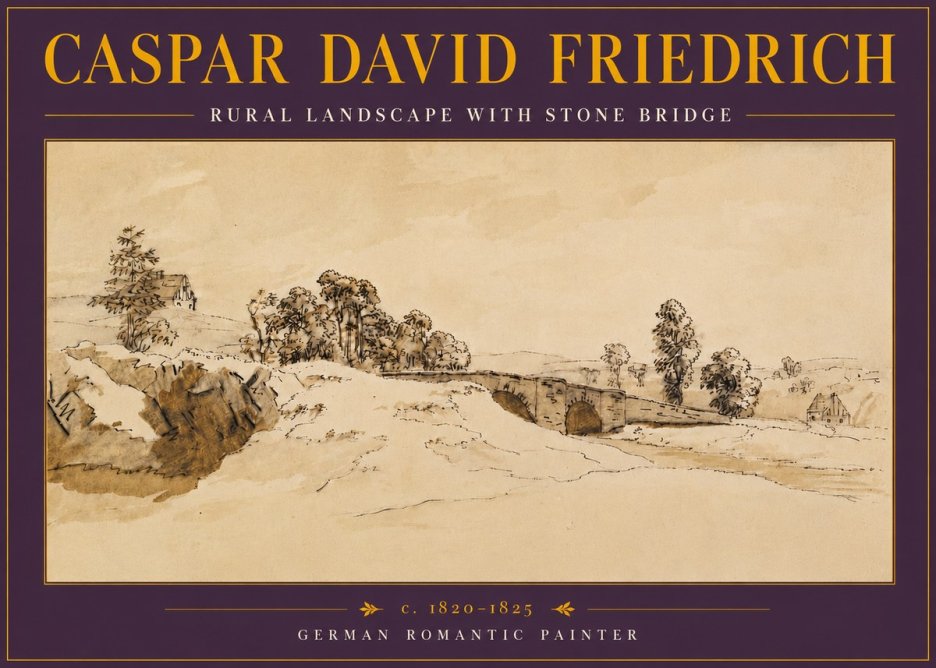 Caspar David Friedrich Rural Landscape with Stone Bridge No5 - Póster