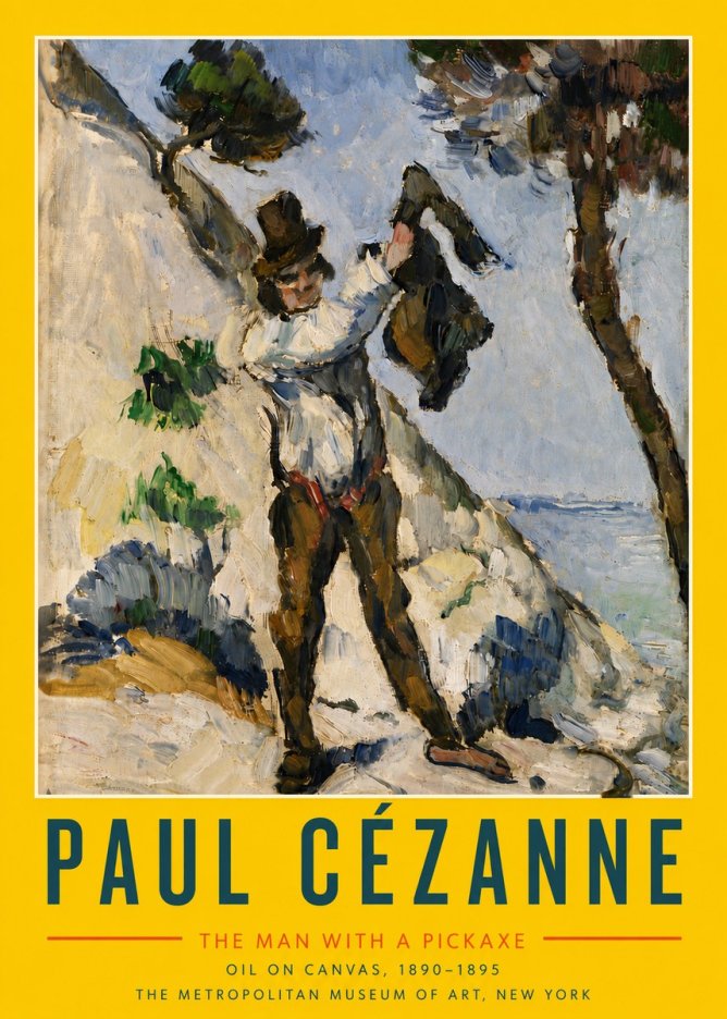 Paul Cézanne The Man with a Pickaxe No6 - Póster