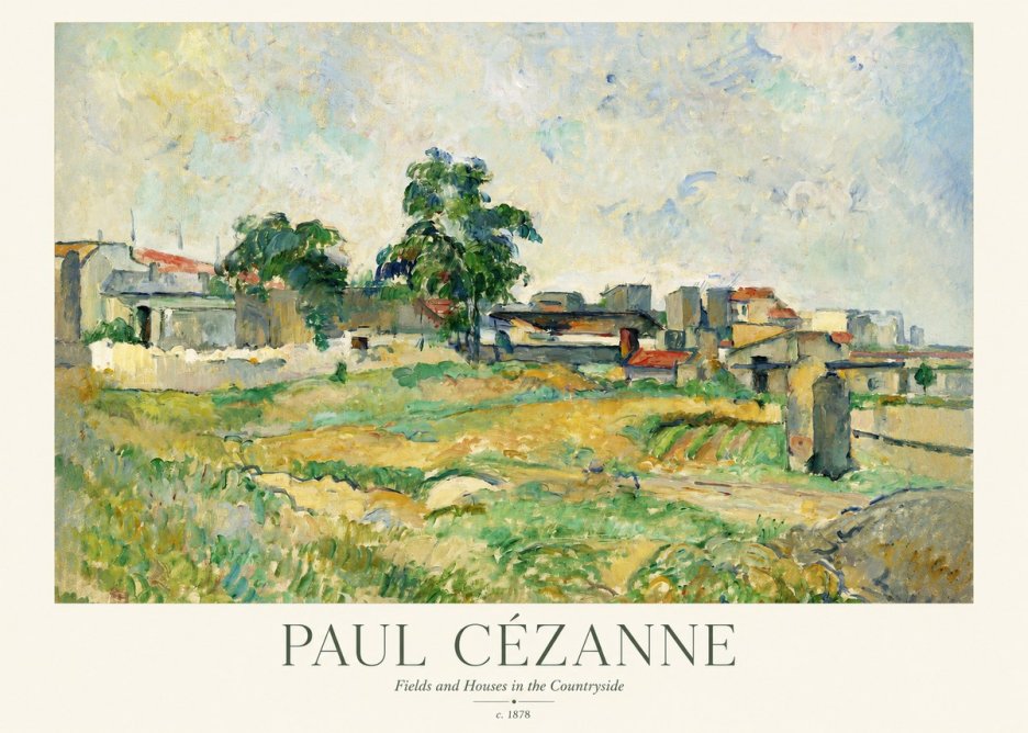 Paul Cézanne Fields and Houses in the Countryside No1 - Póster