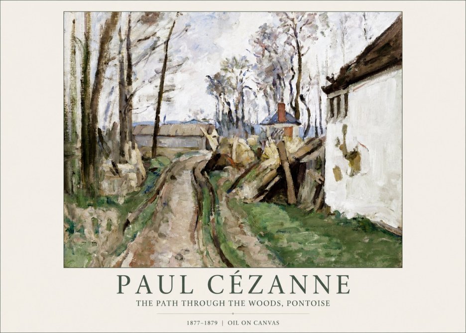 Paul Cézanne The Path Through the Woods, Pontoise No1 - Póster
