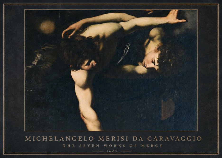 Michelangelo Merisi da Caravaggio The Seven Works of Mercy I No1 - Póster