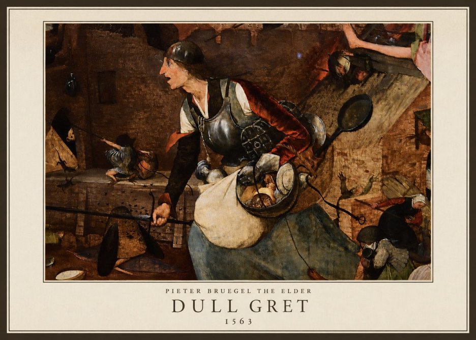 Pieter Bruegel Dull Gret II No5 - Póster
