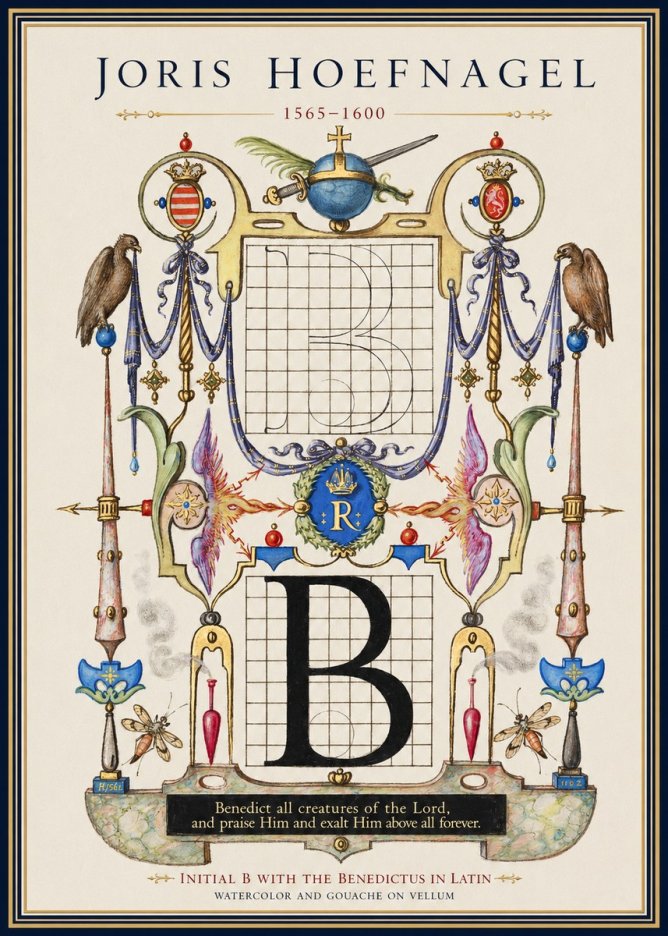 Joris Hoefnagel Initial B with the Benedictus in Latin No1 - Póster