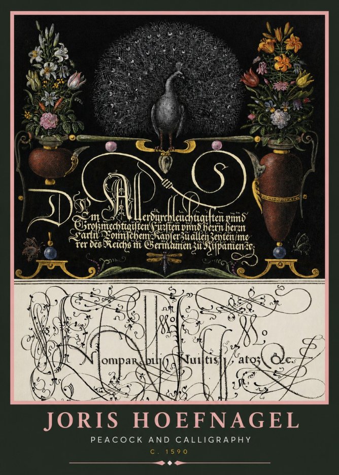 Joris Hoefnagel Peacock and Calligraphy No2 - Póster