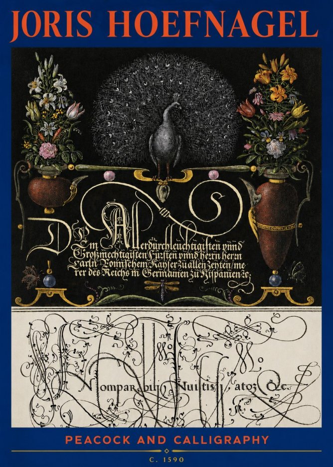 Joris Hoefnagel Peacock and Calligraphy No3 - Póster