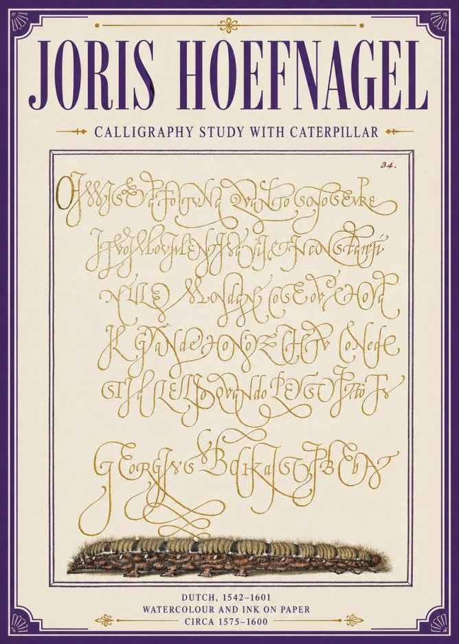 Joris Hoefnagel Calligraphy Study with Caterpillar No6 - Póster