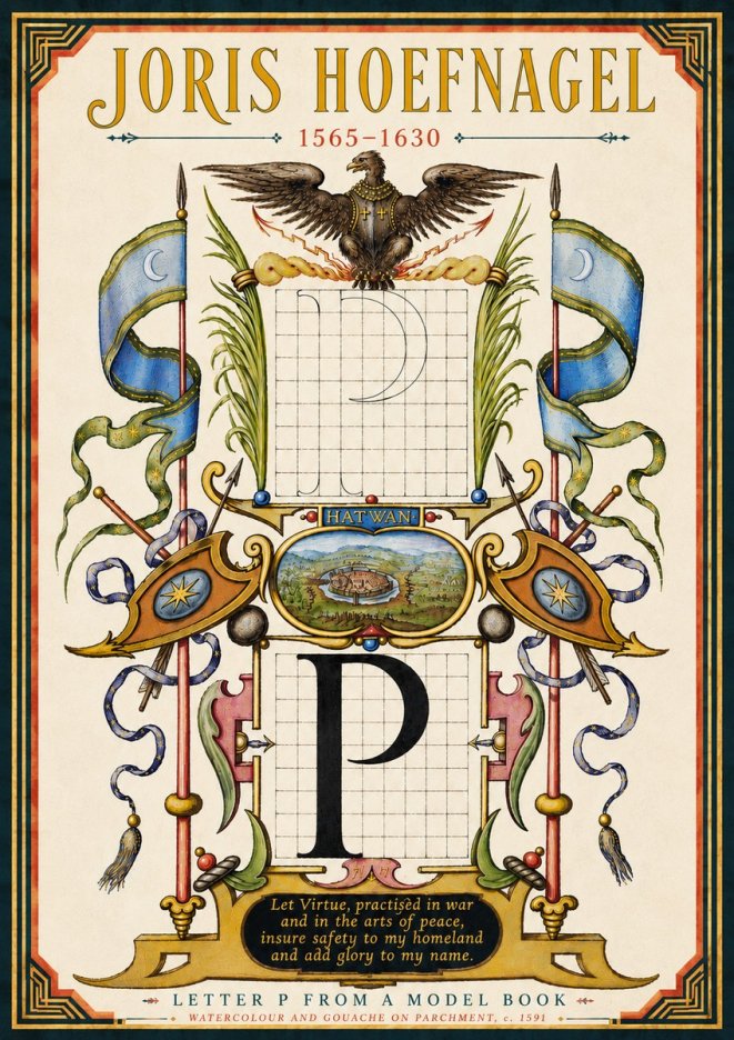 Joris Hoefnagel Letter P from a Model Book No6 - Póster