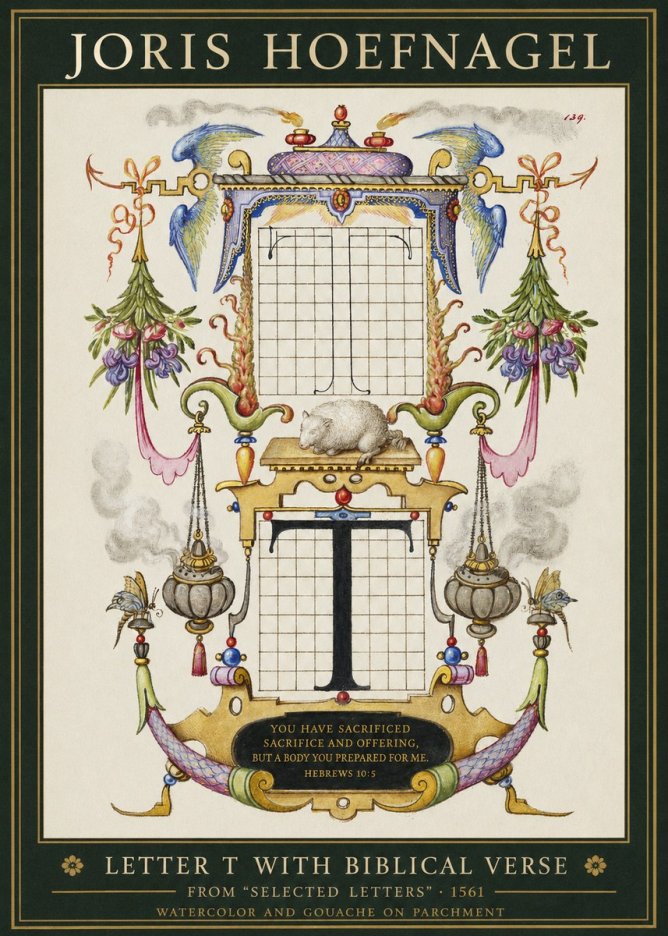 Joris Hoefnagel Letter T with Biblical Verse No1 - Póster