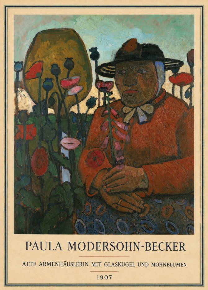 Paula Modersohn-Becker Alte Armenhäuslerin Mit Glaskugel Und Mohnblumen No3 - Póster