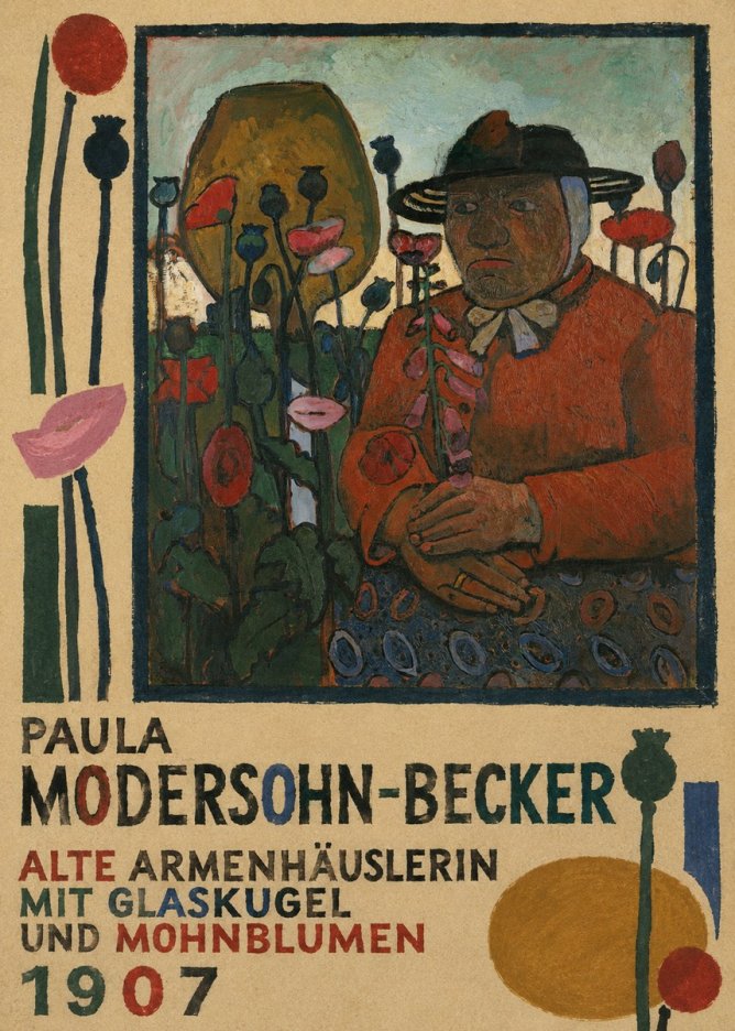 Paula Modersohn-Becker Alte Armenhäuslerin Mit Glaskugel Und Mohnblumen No4 - Póster