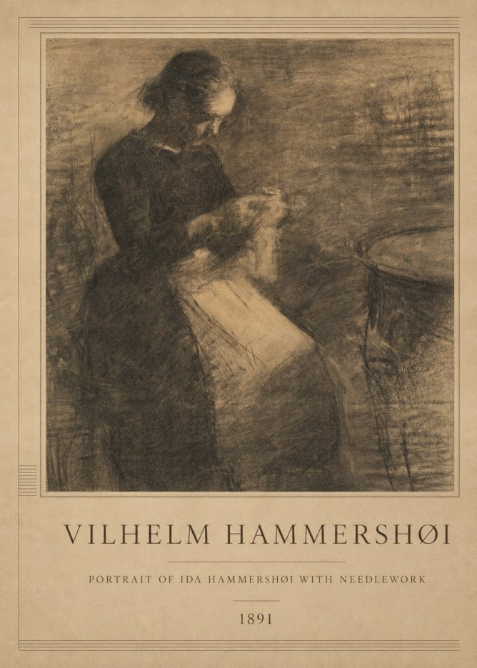 Vilhelm Hammershøi Portrait of Ida Hammershøi with Needlework No1 - Póster