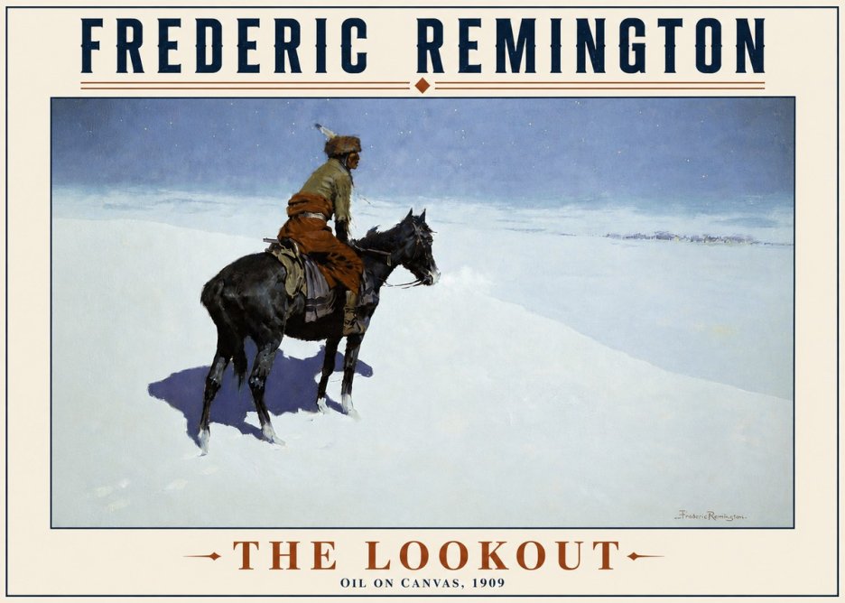 Frederic Remington The Lookout No4 - Póster