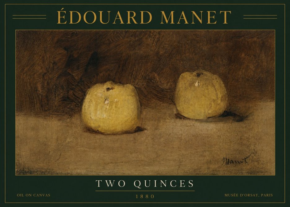 Édouard Manet Two Quinces No3 - Póster