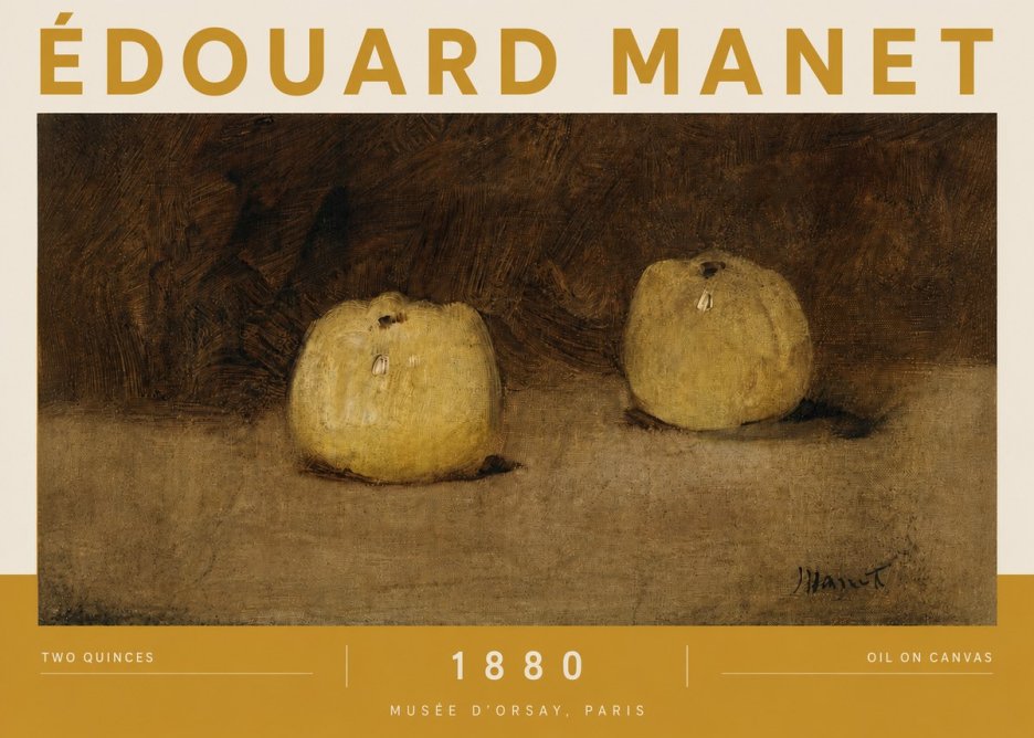 Édouard Manet Two Quinces No4 - Póster