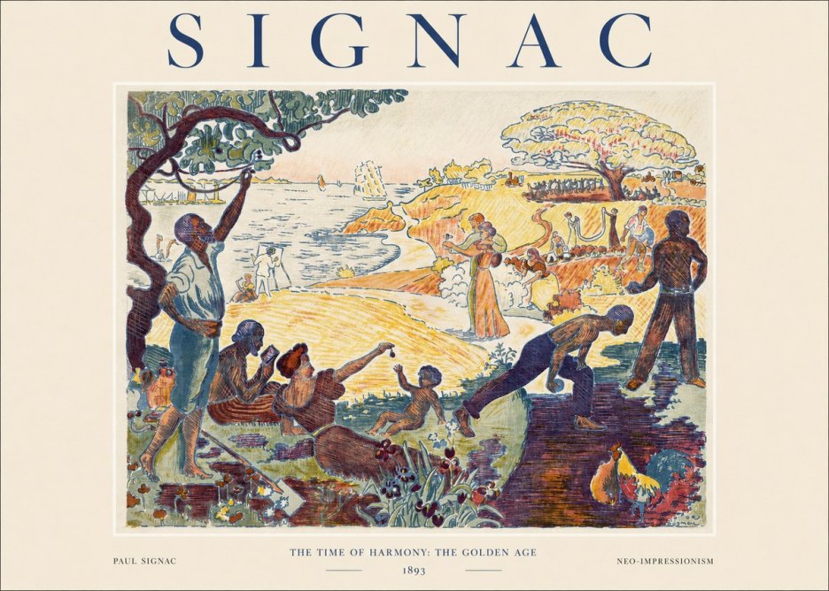 Signac The Time of Harmony: the Golden Age No1 - Póster