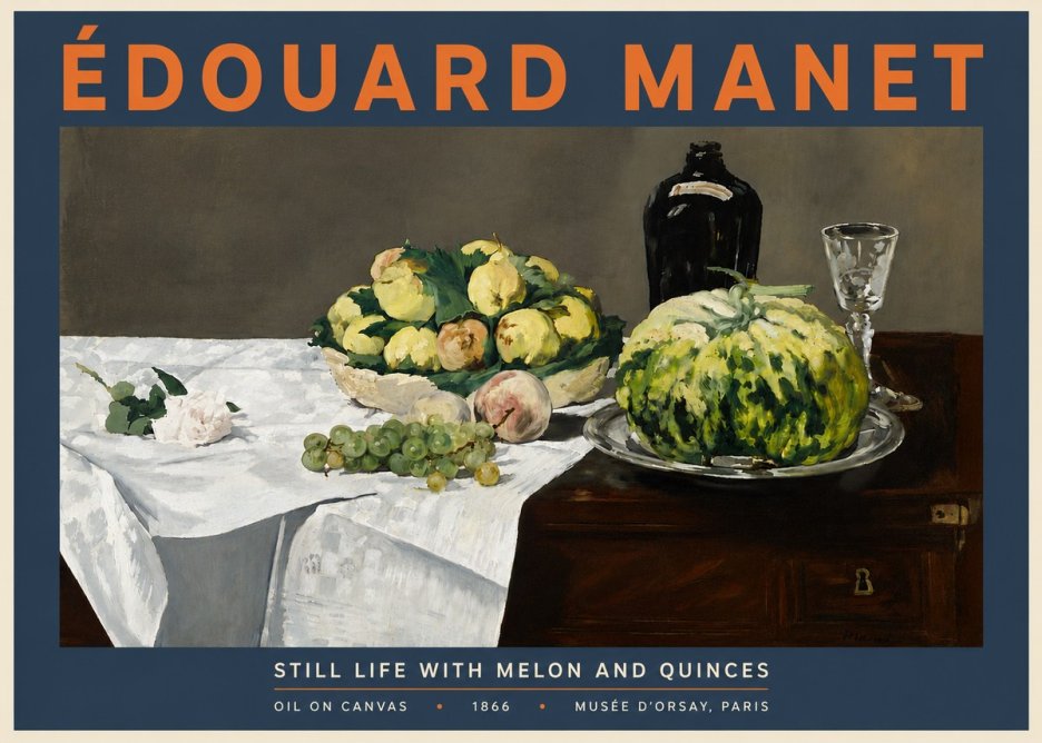 Édouard Manet Still Life with Melon and Quinces No6 - Póster