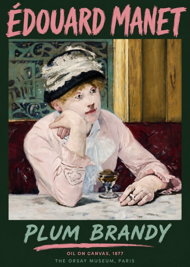 Édouard Manet Plum Brandy No6 - Póster
