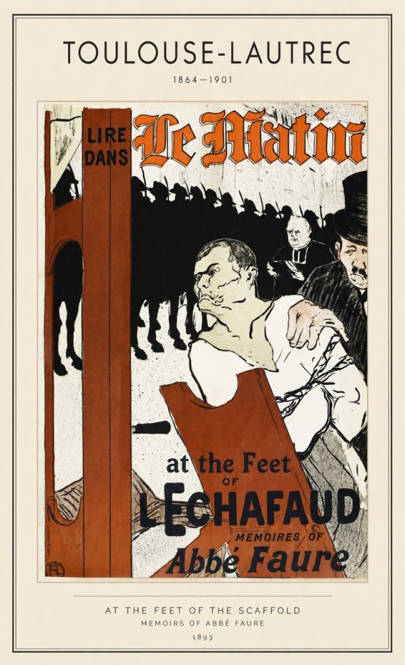 Toulouse-Lautrec At the Feet of the Scaffold Memoirs of Abbé Faure No1 - Póster