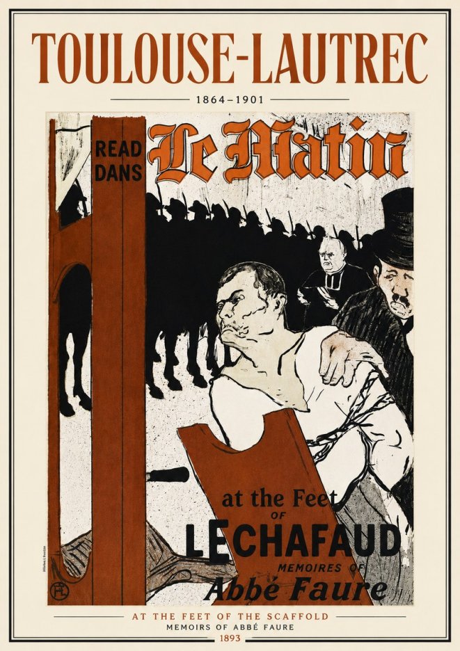 Toulouse-Lautrec At the Feet of the Scaffold Memoirs of Abbé Faure No5 - Póster