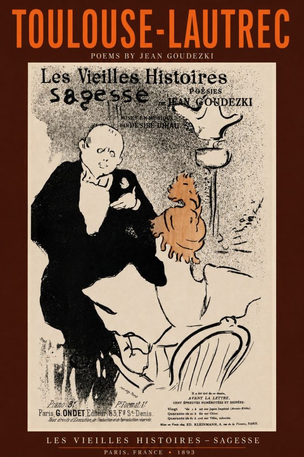 Toulouse-Lautrec Les Vieilles Histoires - Poésies Sagesse Jean Goudezki No2 - Póster