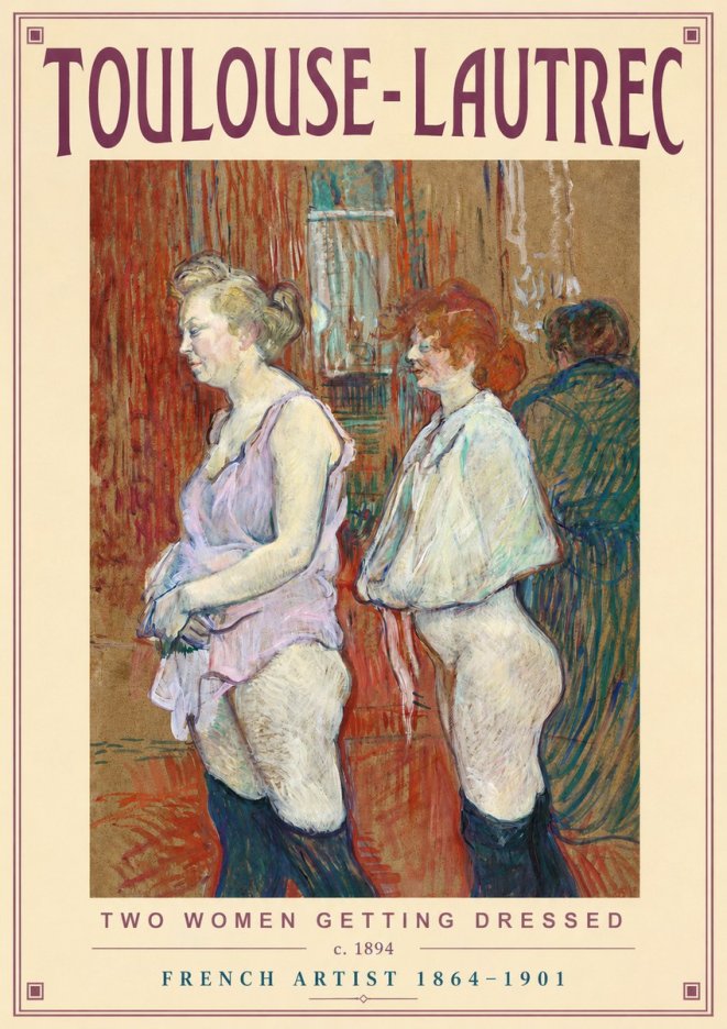 Toulouse-Lautrec Two Women Getting Dressed No2 - Póster