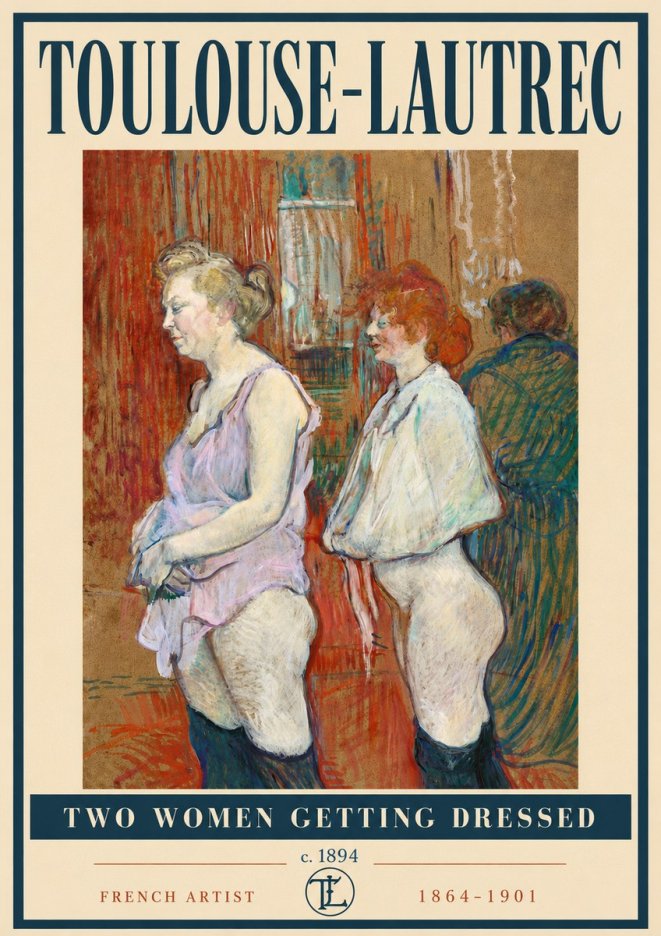 Toulouse-Lautrec Two Women Getting Dressed No6 - Póster