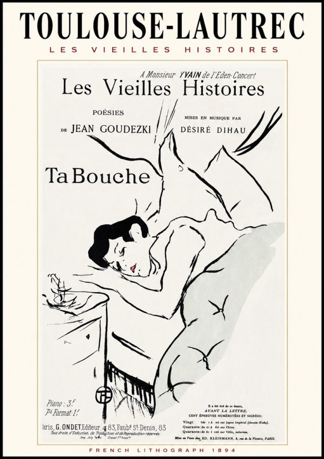 Toulouse-Lautrec Les Vieilles Histoires - Ta Bouche No1 - Póster