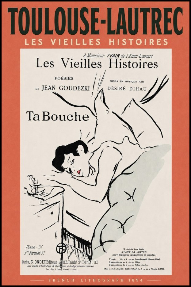 Toulouse-Lautrec Les Vieilles Histoires - Ta Bouche No4 - Póster