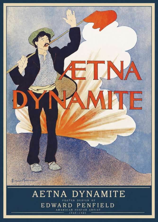 Edward Penfield Aetna Dynamite No1 - Póster