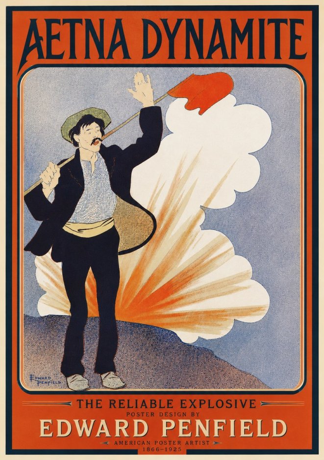 Edward Penfield Aetna Dynamite No4 - Póster