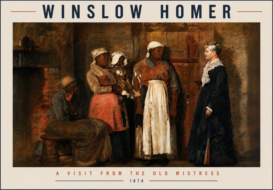 Winslow Homer A Visit from the Old Mistress No6 - Póster