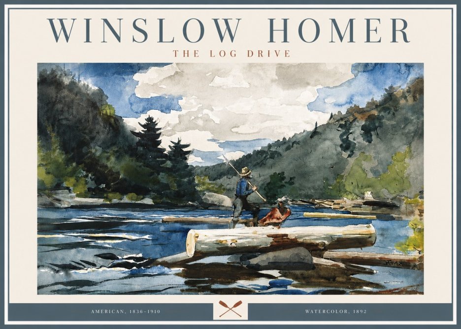 Winslow Homer The Log Drive No3 - Póster